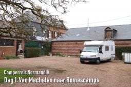 Camperreis Normandië dag 1: Van Mechelen naar Romescamps